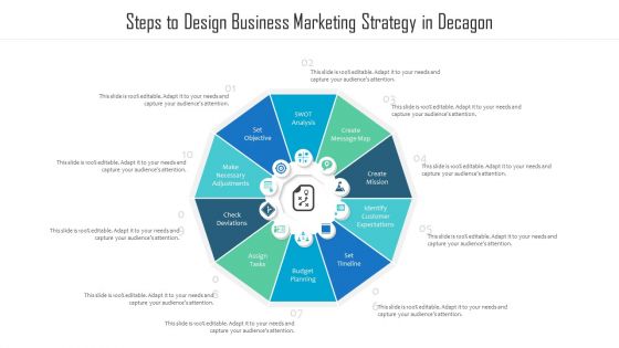 Steps To Design Business Marketing Strategy In Decagon Ppt PowerPoint Presentation Gallery Gridlines PDF