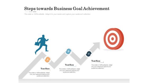 Steps Towards Business Goal Achievement Ppt PowerPoint Presentation File Examples