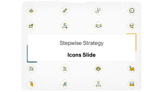 Stepwise Strategy Icons Slide Ppt Ideas Infographics PDF