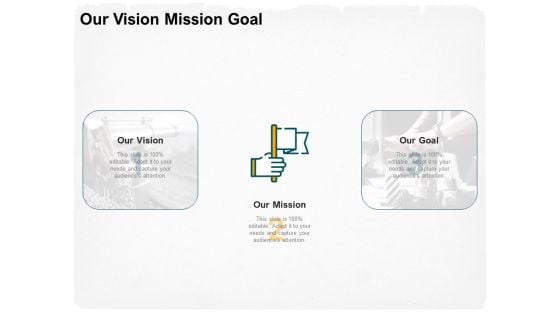 Stepwise Strategy Our Vision Mission Goal Ppt Summary Mockup PDF