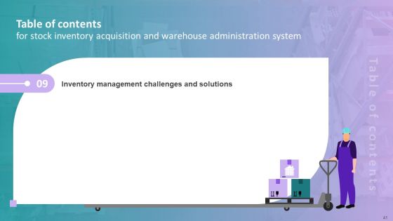 Stock Inventory Acquisition And Warehouse Administration System Ppt PowerPoint Presentation Complete Deck With Slides Slide41