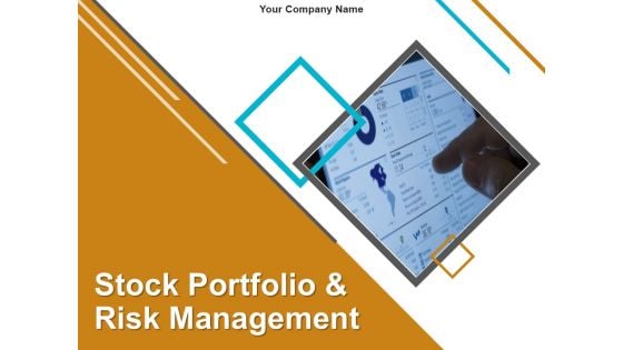 Stock Portfolio And Risk Management PowerPoint Presentation Complete Deck With Slides