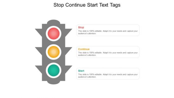 Stop Continue Start Text Tags Ppt PowerPoint Presentation Inspiration Good