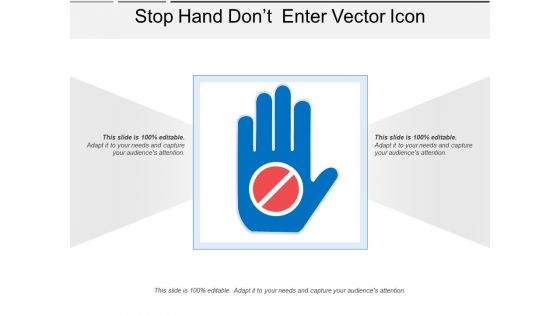 Stop Hand Dont Enter Vector Icon Ppt PowerPoint Presentation File Gallery PDF