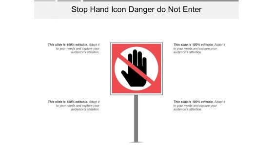 Stop Hand Icon Danger Do Not Enter Ppt PowerPoint Presentation File Template PDF