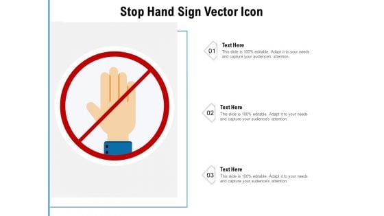 Stop Hand Sign Vector Icon Ppt PowerPoint Presentation File Design Ideas PDF