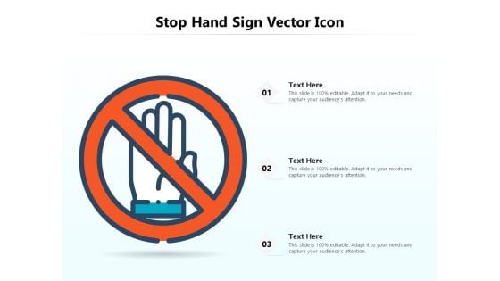 Stop Hand Sign Vector Icon Ppt PowerPoint Presentation File Graphics Template PDF