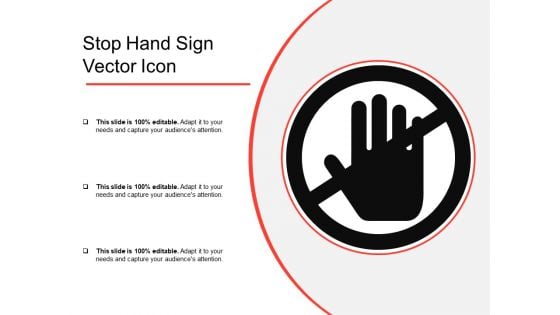 Stop Hand Sign Vector Icon Ppt PowerPoint Presentation Gallery Graphic Images PDF