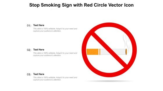Stop Smoking Sign With Red Circle Vector Icon Ppt PowerPoint Presentation Pictures Clipart PDF