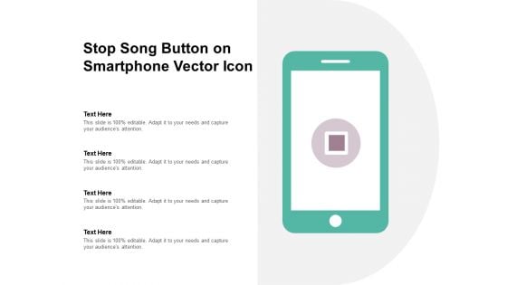 Stop Song Button On Smartphone Vector Icon Ppt PowerPoint Presentation Infographics Example