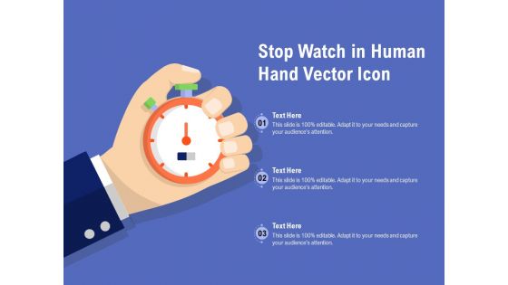 Stop Watch In Human Hand Vector Icon Ppt PowerPoint Presentation Infographics Pictures PDF