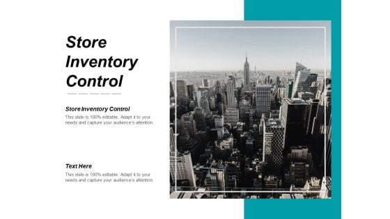 Store Inventory Control Ppt PowerPoint Presentation Portfolio Format Ideas Cpb