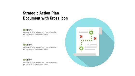 Strategic Action Plan Document With Cross Icon Ppt PowerPoint Presentation Designs PDF