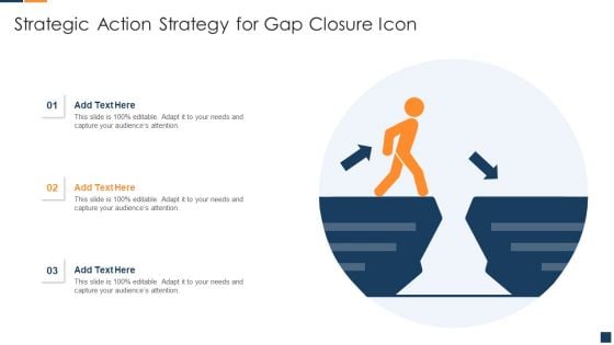 Strategic Action Strategy For Gap Closure Icon Graphics PDF