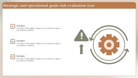 Strategic And Operational Goals Risk Evaluation Icon Ppt Summary Infographic Template PDF