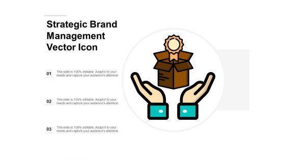 Strategic Brand Management Vector Icon Ppt PowerPoint Presentation Icon Ideas