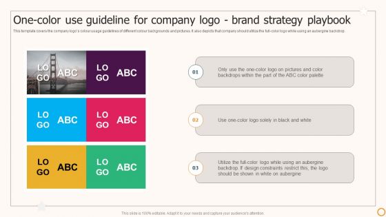 Strategic Brand Playbook One Color Use Guideline For Company Logo Brand Strategy Playbook Icons PDF