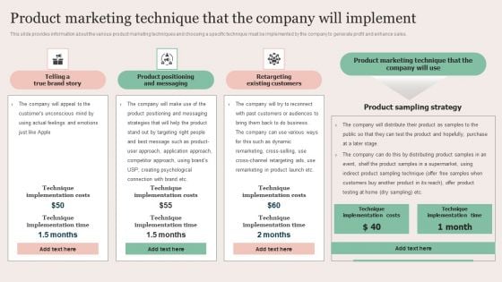 Strategic Brand Promotion For Enhanced Recognition And Revenue Growth Product Marketing Technique That The Company Designs PDF