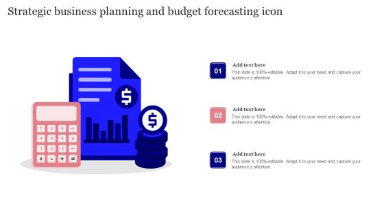 Strategic Business Planning And Budget Forecasting Icon Infographics PDF