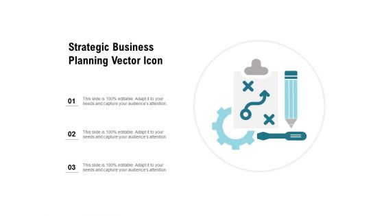 Strategic Business Planning Vector Icon Ppt PowerPoint Presentation Portfolio Clipart Images