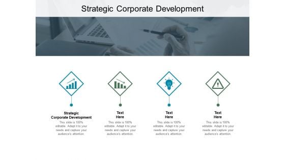 Strategic Corporate Development Ppt PowerPoint Presentation Gallery Example Cpb Pdf Strategic Corporate Development Ppt PowerPoint Presentation Gallery Example Cpb Pdf