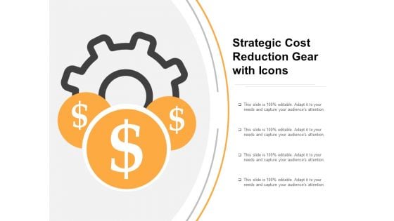 Strategic Cost Reduction Gear With Icons Ppt PowerPoint Presentation Professional Design Templates