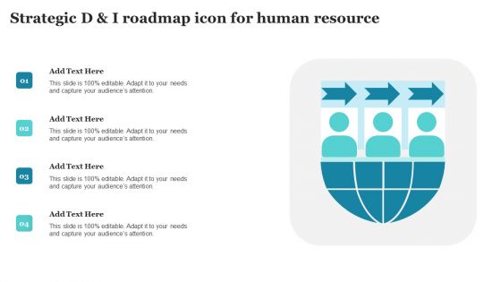 Strategic D And I Roadmap Icon For Human Resource Ppt PowerPoint Presentation File Guide PDF