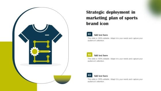 Strategic Deployment In Marketing Plan Of Sports Brand Icon Professional PDF