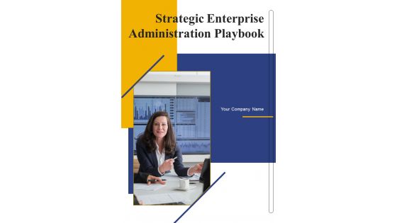 Strategic Enterprise Administration Playbook Template