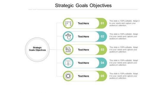 Strategic Goals Objectives Ppt PowerPoint Presentation Icon Files Cpb