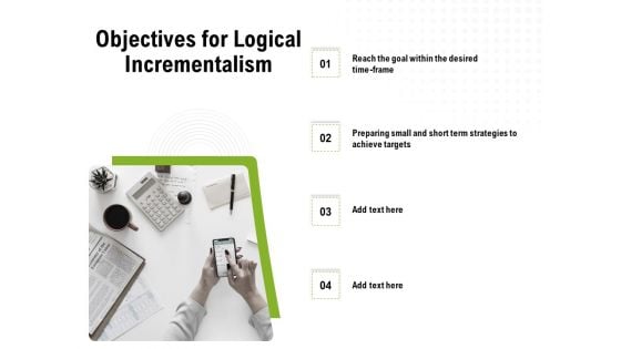 Strategic Growth Technique Objectives For Logical Incrementalism Ppt Gallery Templates PDF Strategic Growth Technique Objectives For Logical Incrementalism Ppt Gallery Templates PDF