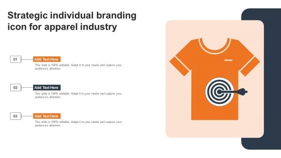 Strategic Individual Branding Icon For Apparel Industry Introduction PDF