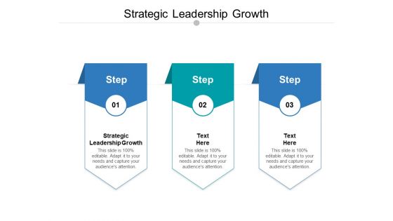 Strategic Leadership Growth Ppt PowerPoint Presentation File Graphic Tips Cpb