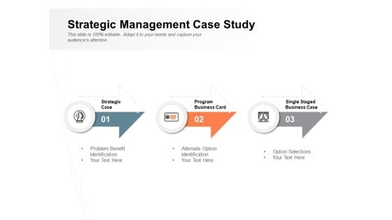 Strategic Management Case Study Ppt PowerPoint Presentation Ideas Designs