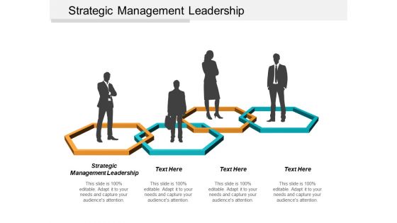 Strategic Management Leadership Ppt PowerPoint Presentation Gallery Design Ideas Cpb