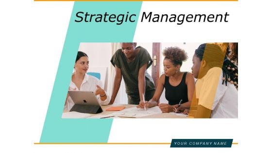 Strategic Management Strategy Research Development Ppt PowerPoint Presentation Complete Deck