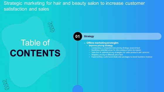 Strategic Marketing For Hair And Beauty Salon To Increase Customer Satisfaction Tables Of Content Elements PDF