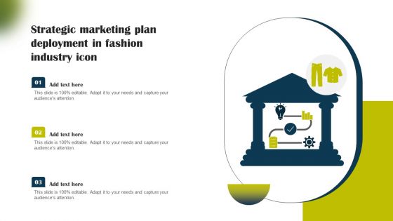 Strategic Marketing Plan Deployment In Fashion Industry Icon Microsoft PDF