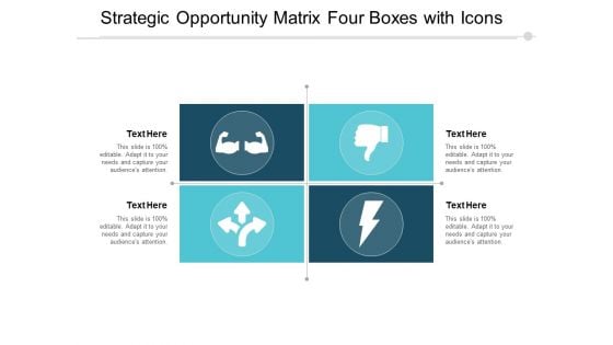 Strategic Opportunity Matrix Four Boxes With Icons Ppt PowerPoint Presentation Slides Grid