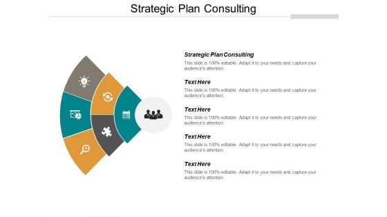 Strategic Plan Consulting Ppt PowerPoint Presentation Model Design Ideas Cpb