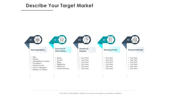 Strategic Plan For Companys Development Describe Your Target Market Ppt PowerPoint Presentation Styles Layout Ideas