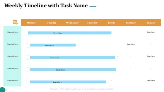 Strategic Plan For Corporate Recovery Weekly Timeline With Task Name Ppt Visuals PDF