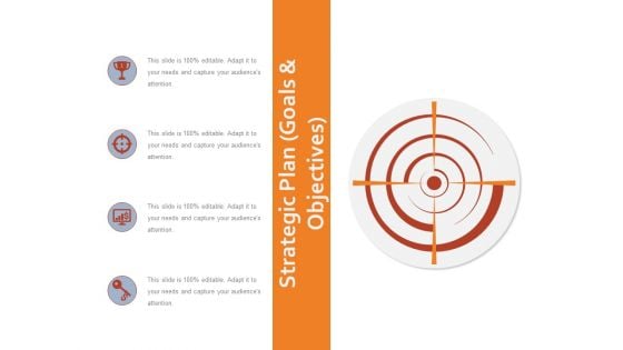 Strategic Plan Goals And Objectives Ppt PowerPoint Presentation Show Icons