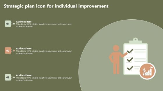 Strategic Plan Icon For Individual Improvement Background PDF