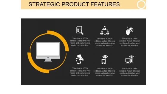 Strategic Product Features Template 2 Ppt PowerPoint Presentation Examples