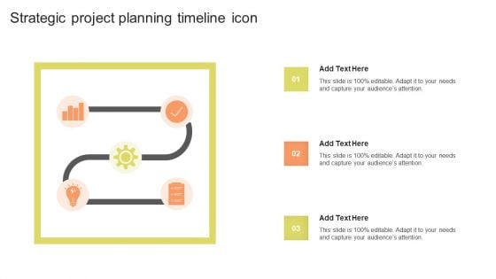 Strategic Project Planning Timeline Icon Sample PDF