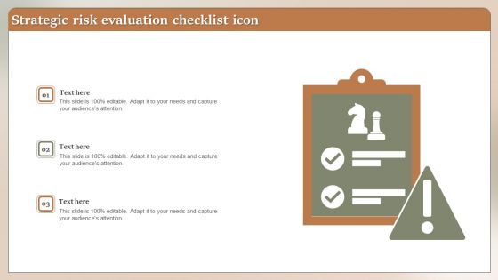 Strategic Risk Evaluation Checklist Icon Ppt Model Show PDF