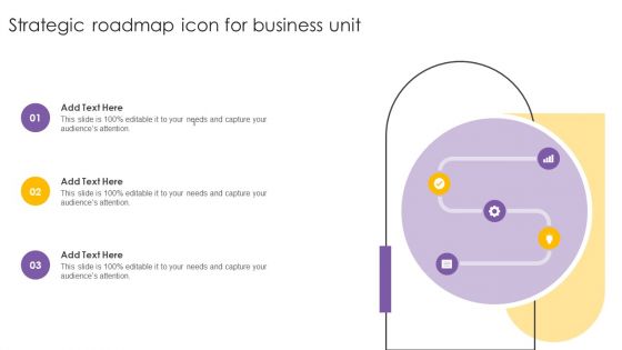 Strategic Roadmap Icon For Business Unit Ppt PowerPoint Presentation Infographics Example File PDF