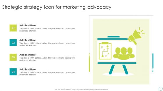 Strategic Strategy Icon For Marketing Advocacy Topics PDF