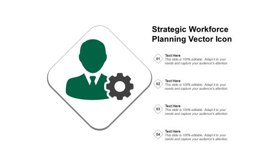 Strategic Workforce Planning Vector Icon Ppt PowerPoint Presentation Slides Layout